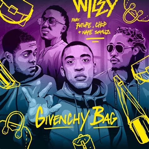 givenchy bag wiley mp3 download|Wiley Future Nafe Smallz Chip Givenchy Bag Video .